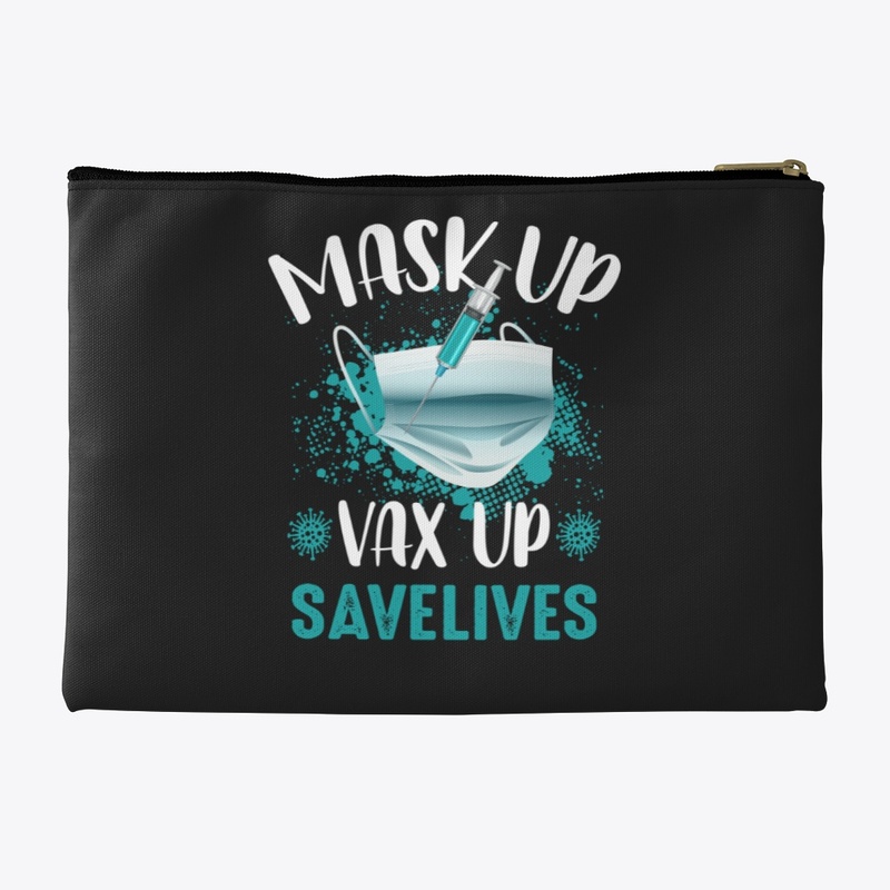 Mask up Vax up Savelives
