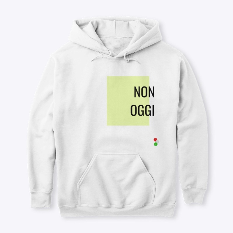 Non Oggi - LearnAmo