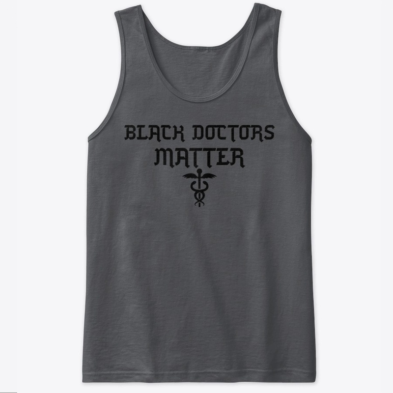 Black Doctors Matter Collection