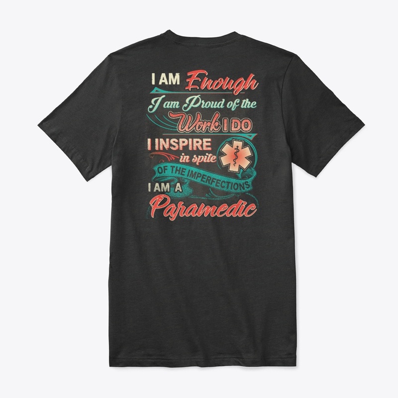 Paramedic Inspirational Shirt