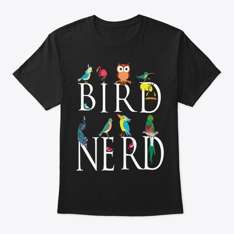 Bird Nerd 1 Black T-Shirt Front