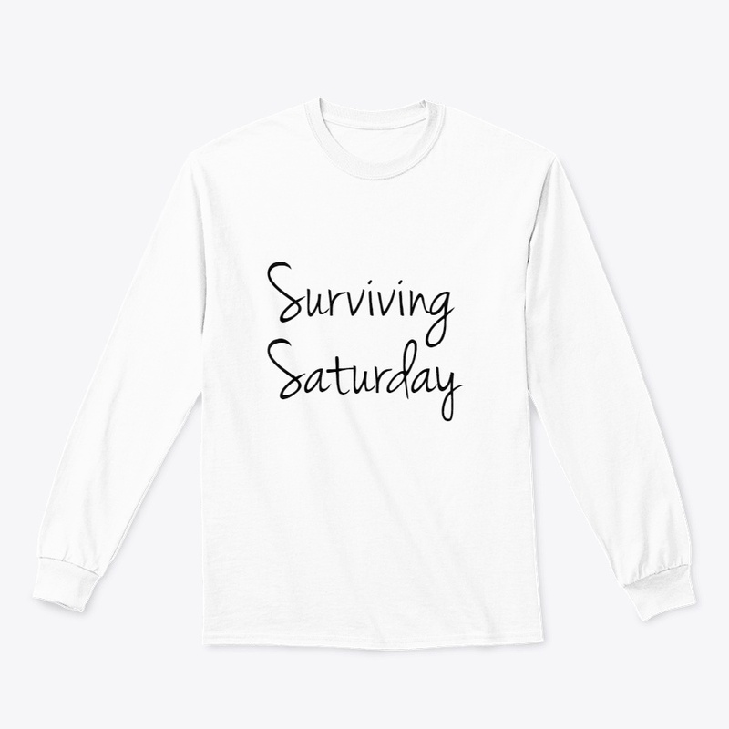 Surviving Saturday