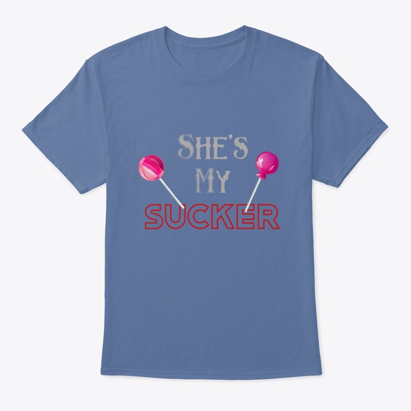 She's My Sucker