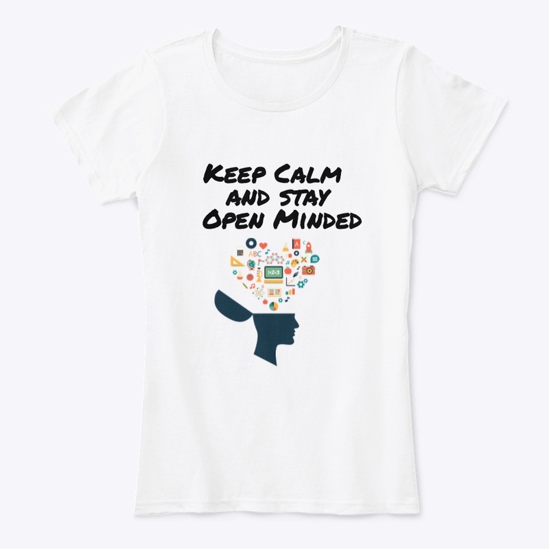Keep Calm & Stay Open Minded