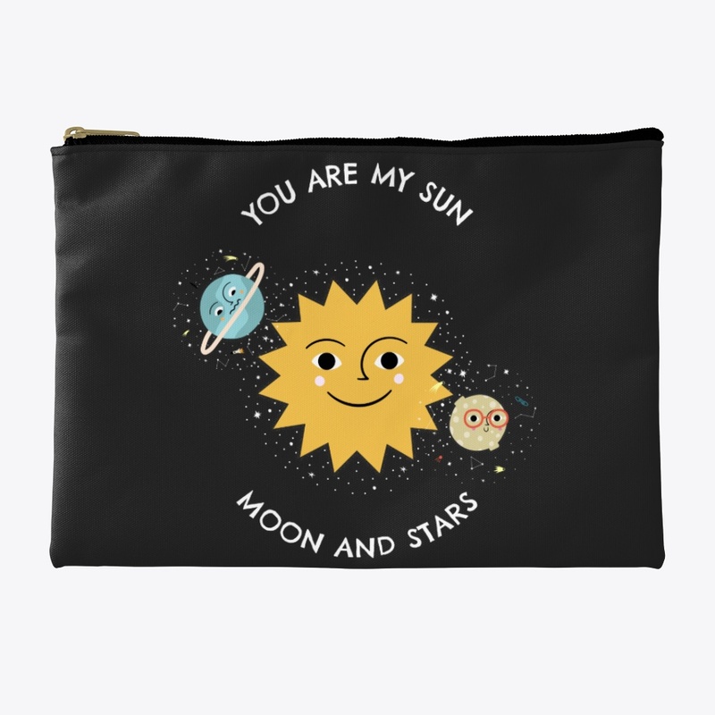 You Are My Sun, Moon And Stars