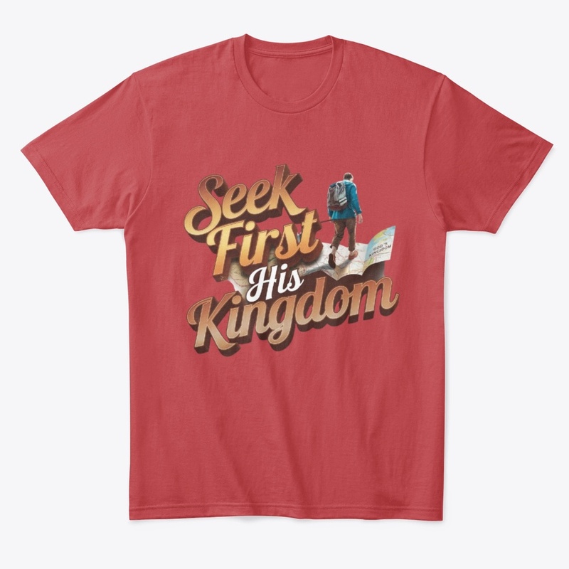 Seek First His Kingdom