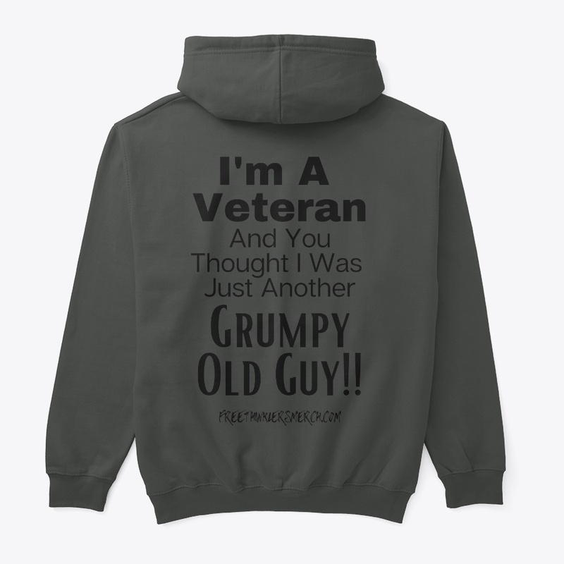 I'm A Veteran And You Thought I Was Just