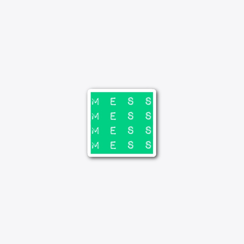 Mess designed 