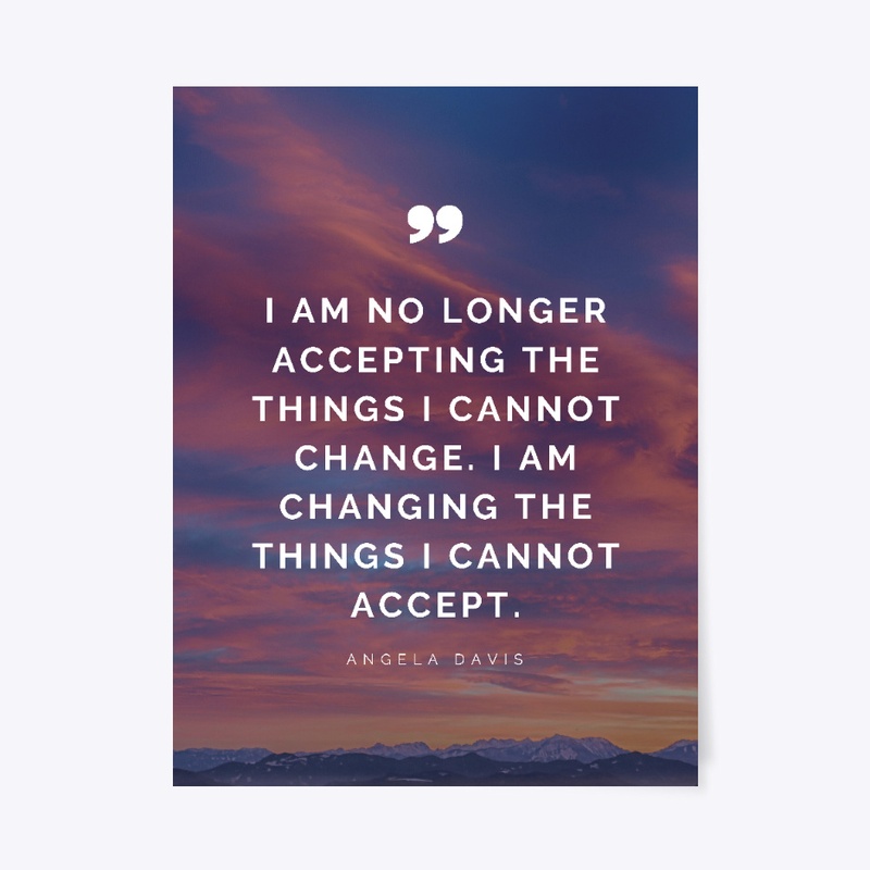Changing the Things I Cannot Accept