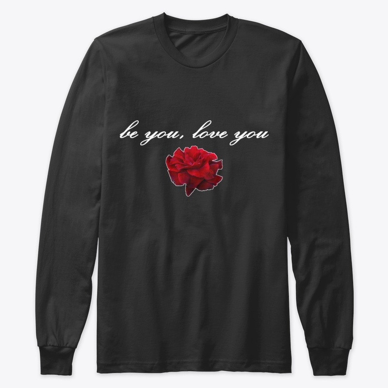 BE YOU, LOVE YOU
