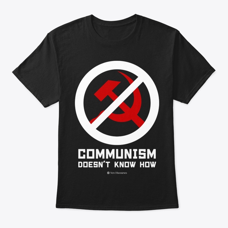 Communism Doesn't Know How