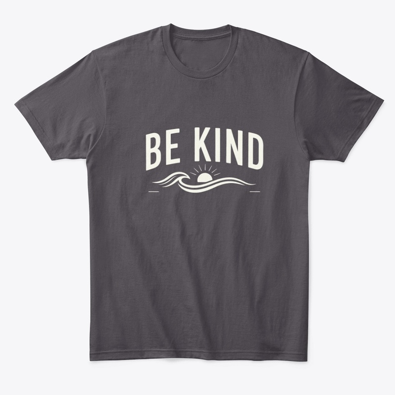 Be Kind