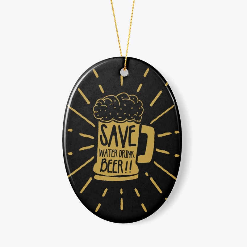 save water, drink beer