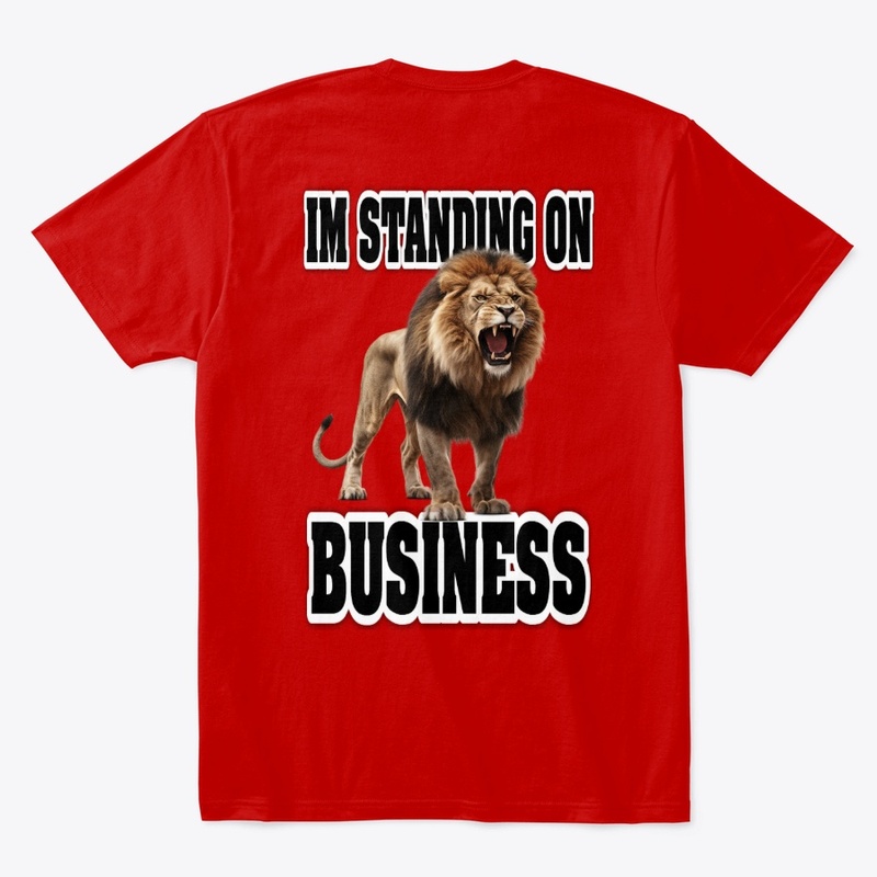 I'm Standing On Business