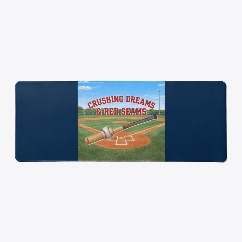 Crushing Dreams &amp; Red Seams Baseball