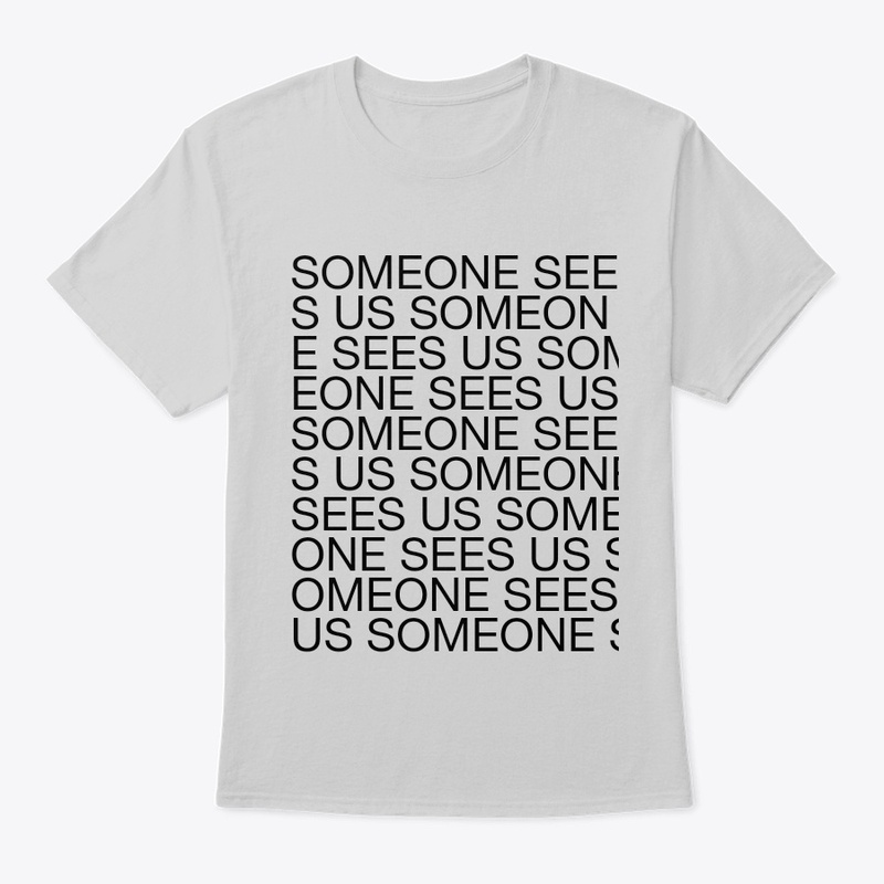 SOMEONE SEES US 2.0