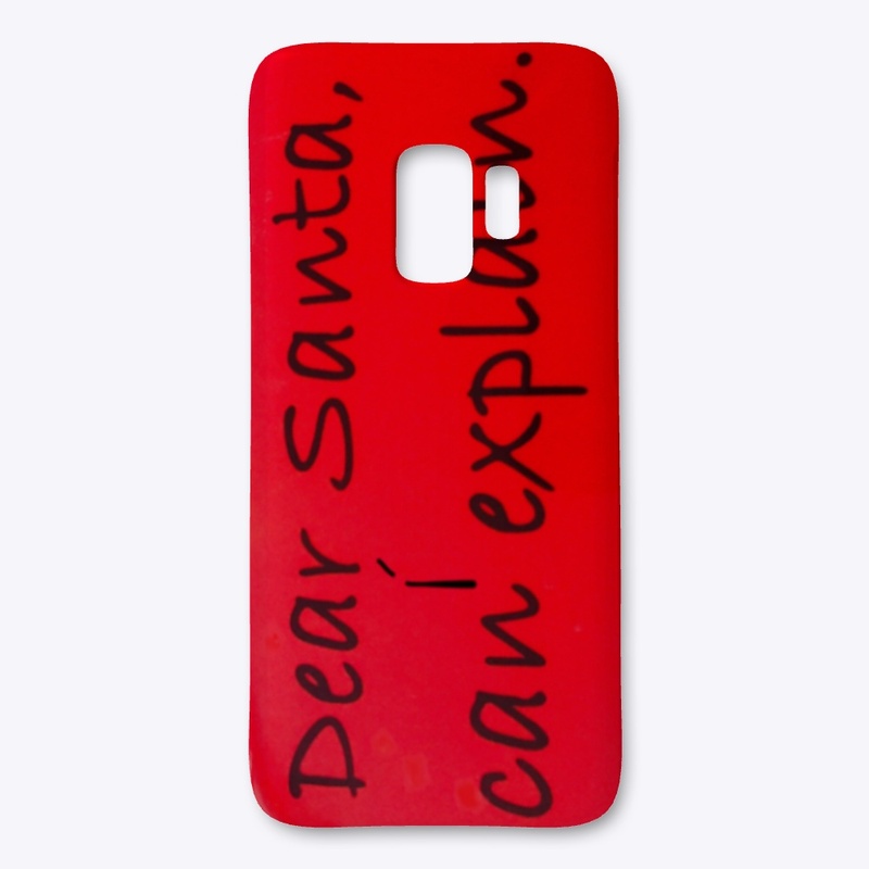 Dear Santa I CAN EXPLAIN!