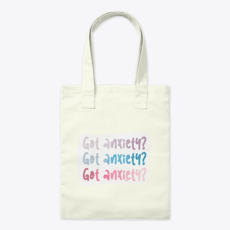 Got Anxiety Collection