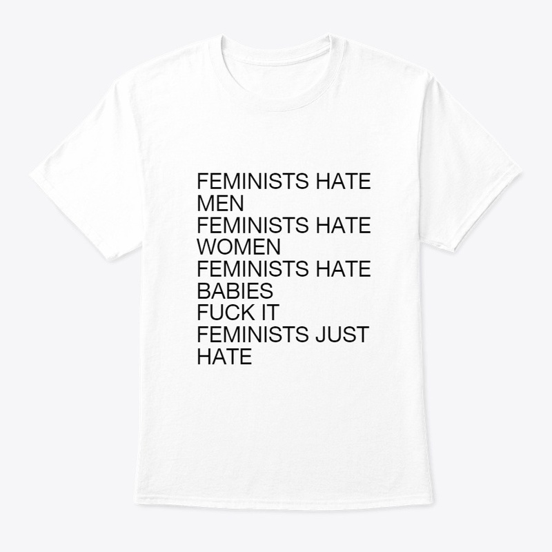 FEMINISTS HATE
