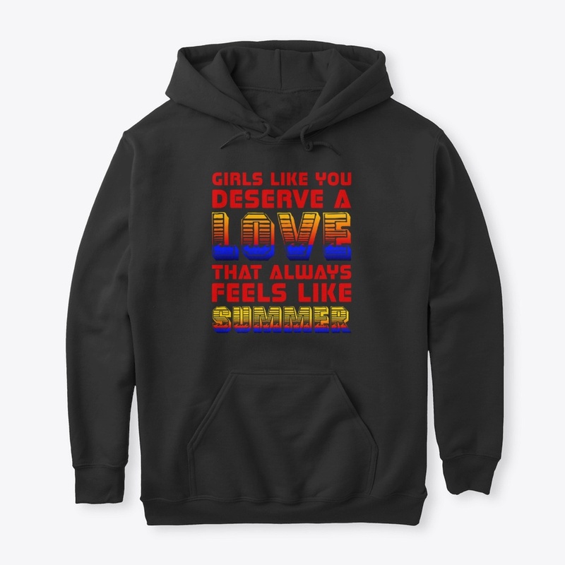 A girl like you deserves love