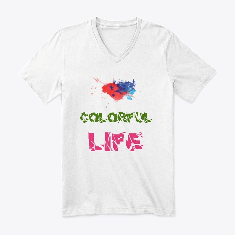 Live Life in Color T-shirt Bright Color