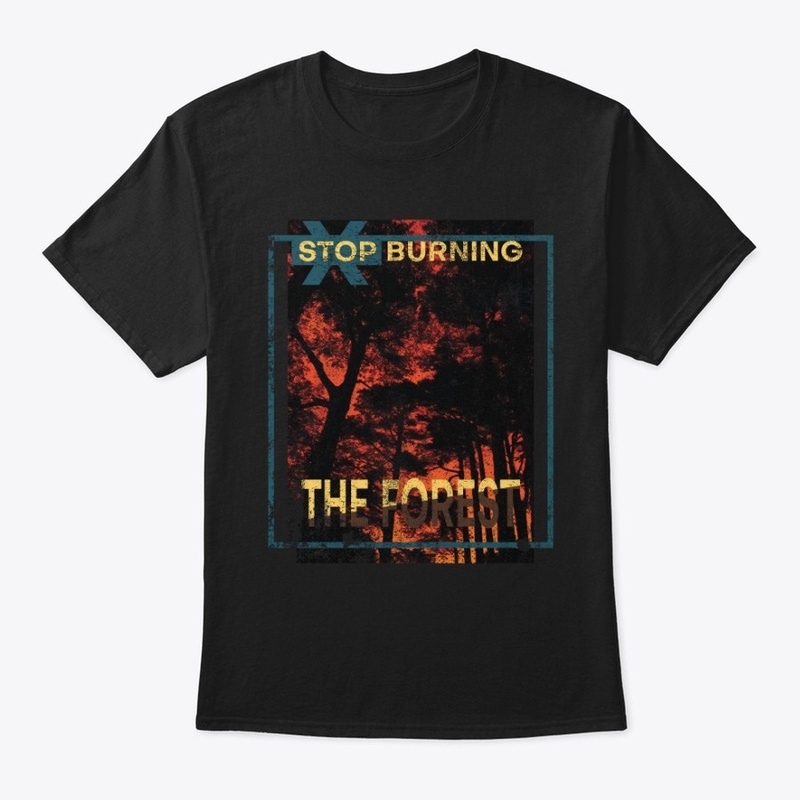 stop burning the forest