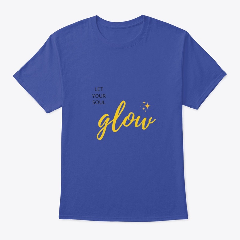 let your soul glow