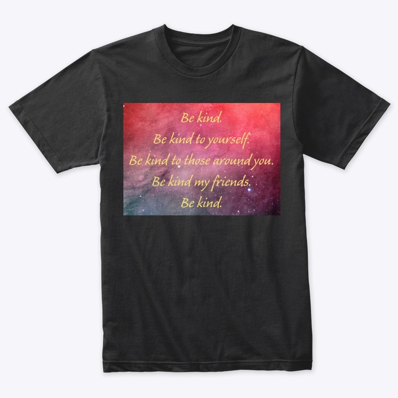 Be kind 