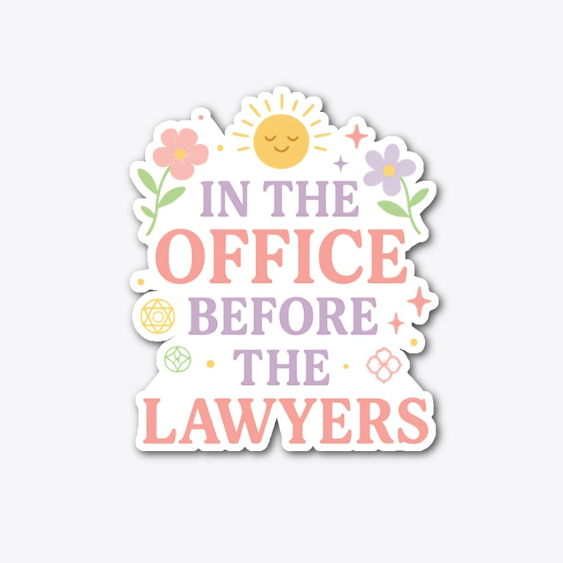 In the Office Before the Lawyers