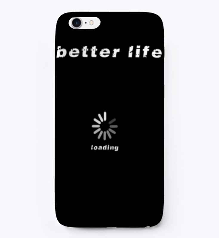 better life loading