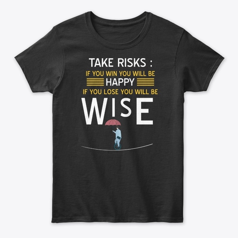 Take risks, don't regret!