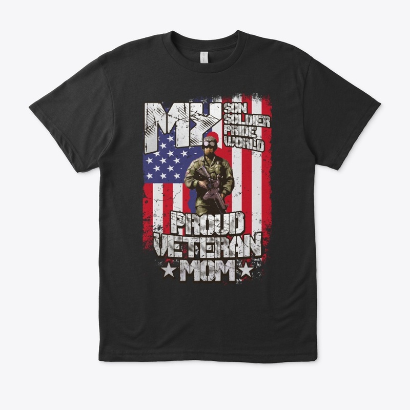 Veteran's Mom Gift - My Son My Pride