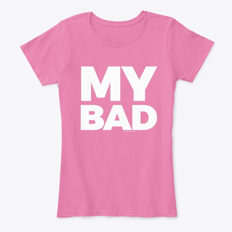 My Bad
