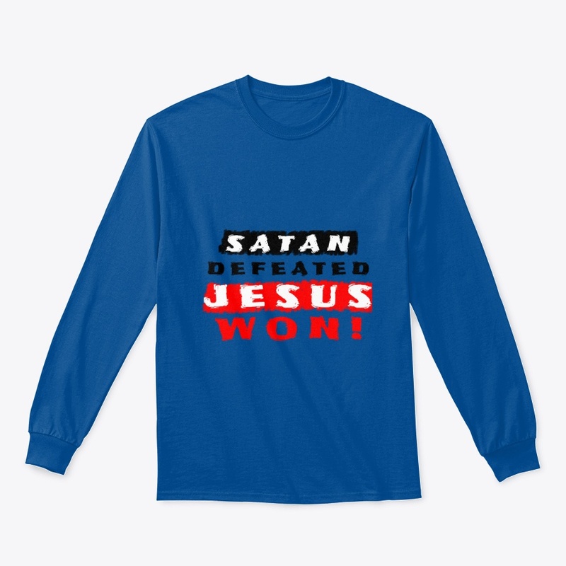 Jesus Won - The Devil Lost - Easter Tee