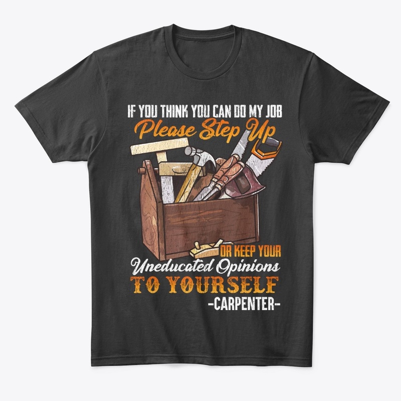 Funny Carpenter Gift Do My Job