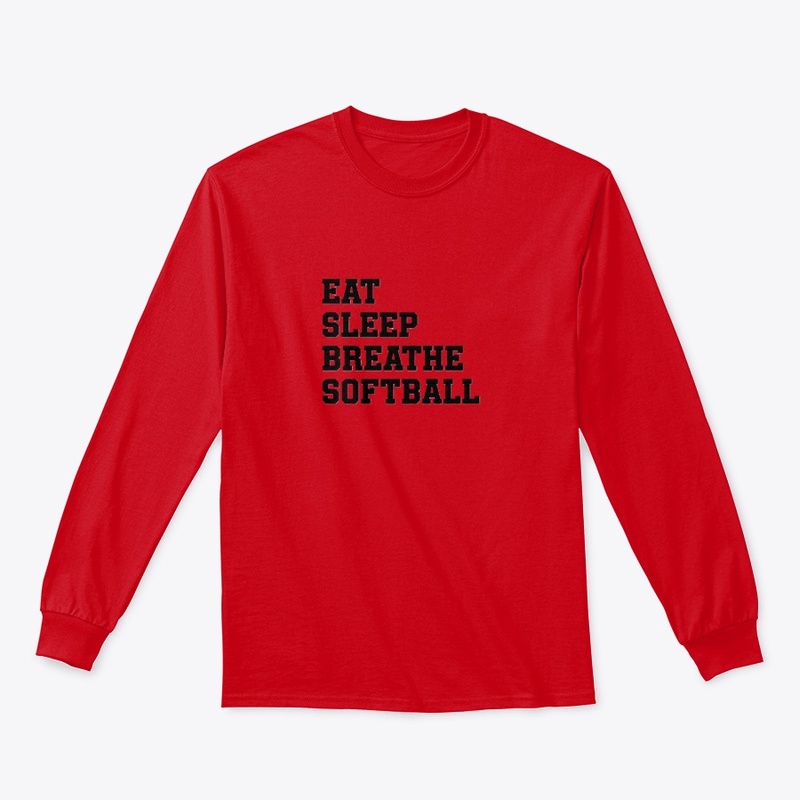 Eat Sleep Breathe Softball