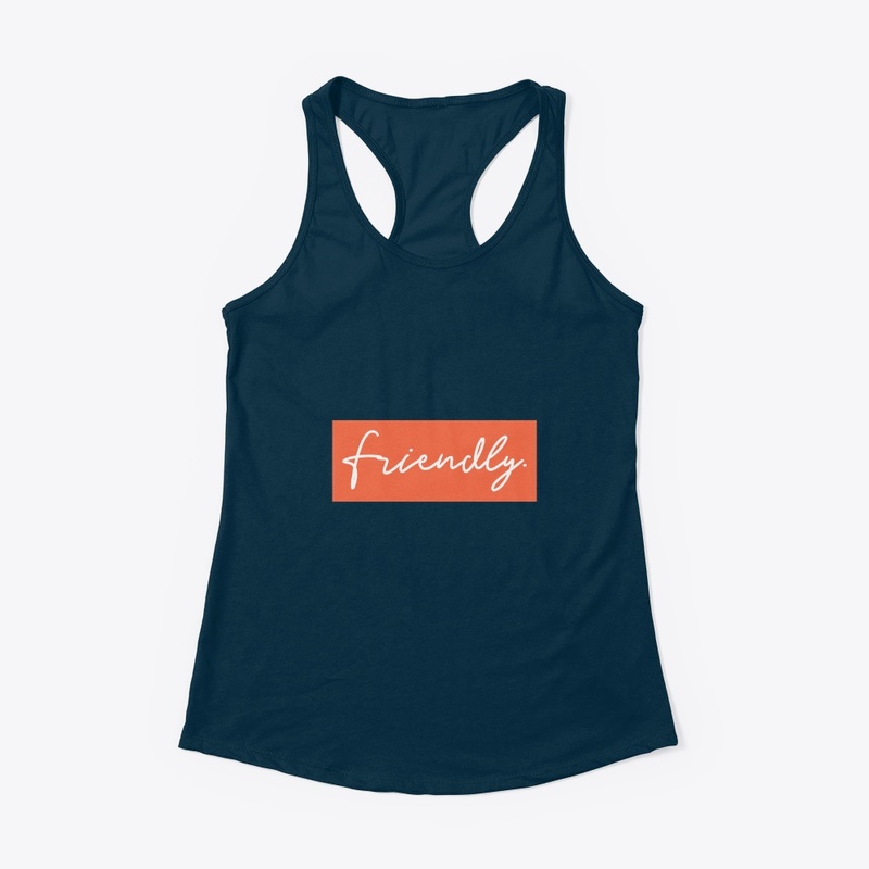 Friendly.