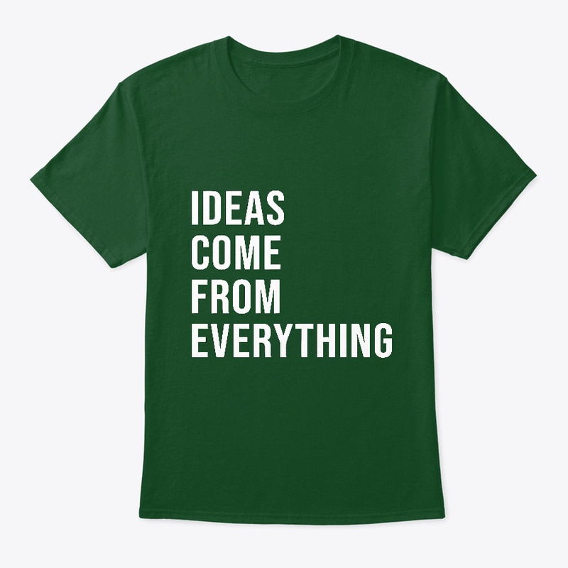 Ideas Come From Everything