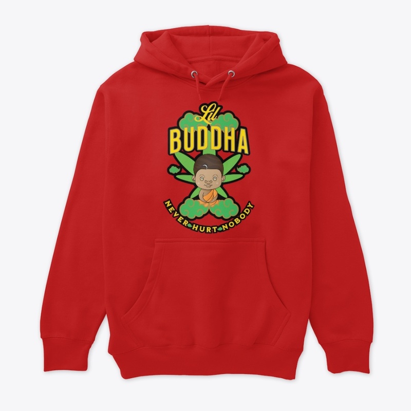 Lil Buddha never hurt nobody