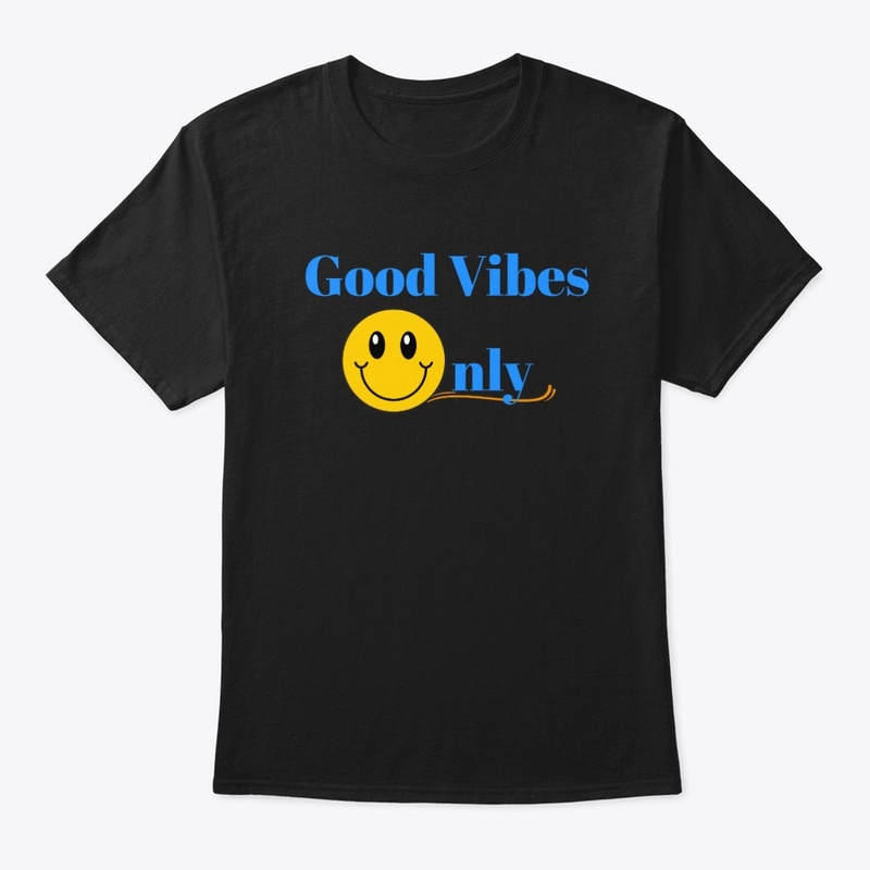 Good Vibes Only