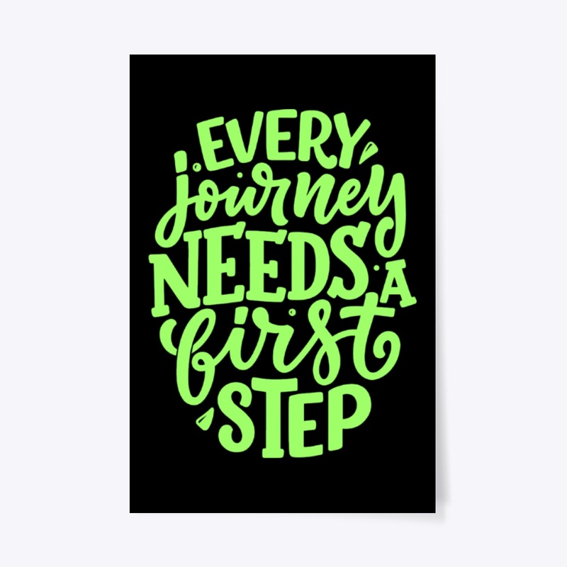 Every Journey Needs a First Step