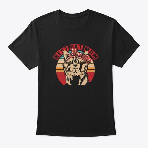 Best Cat Mom For Lover Cats And Animals Black T-Shirt Front