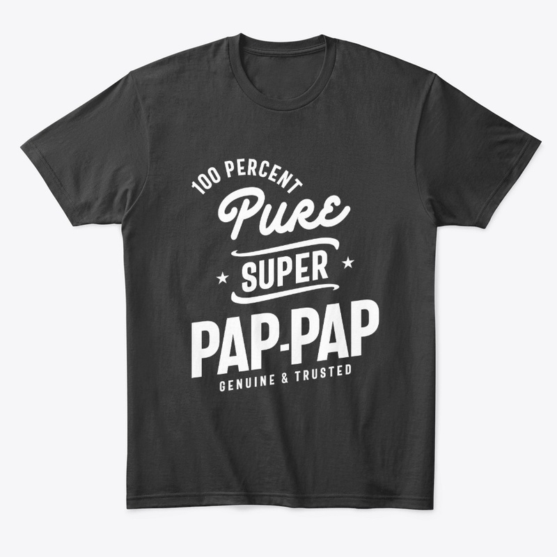 Gift for PapPap Pure Super Pap-Pap 
