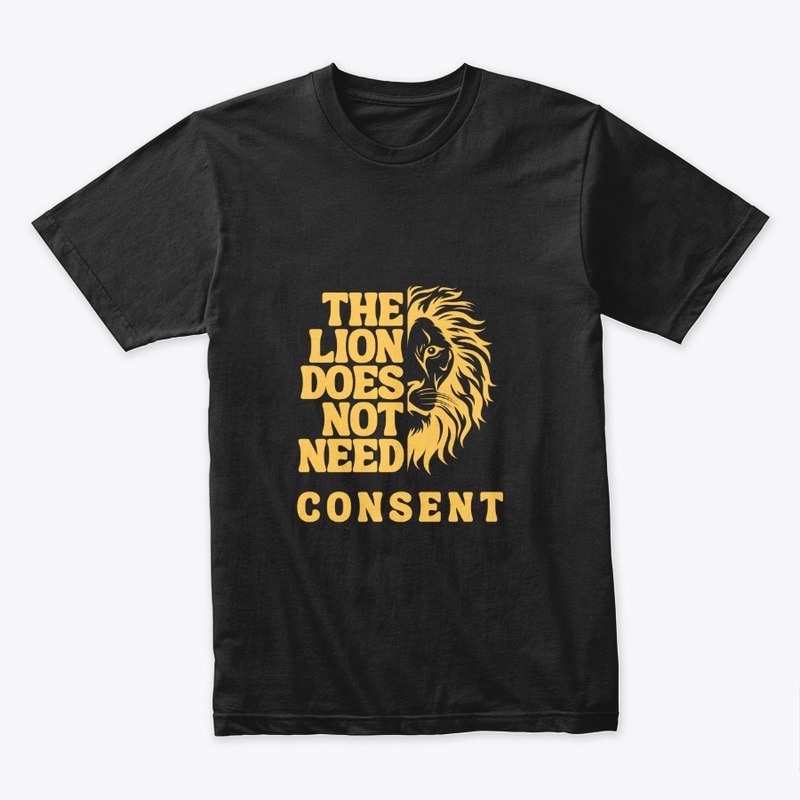 The Lion Offensive Joke Shirts