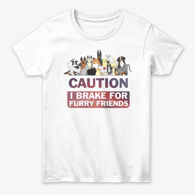 Caution! I Brake for Furry Friends