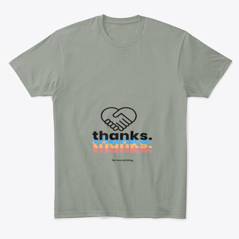 Gratitude Tee: Thanks for Everything