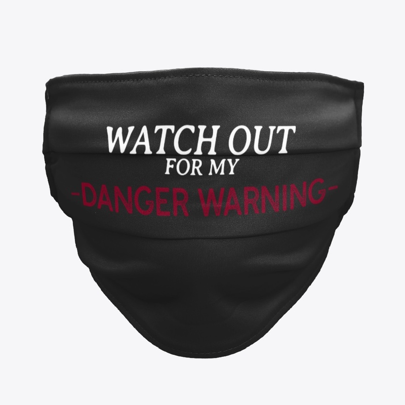 Danger warning. Unisex design