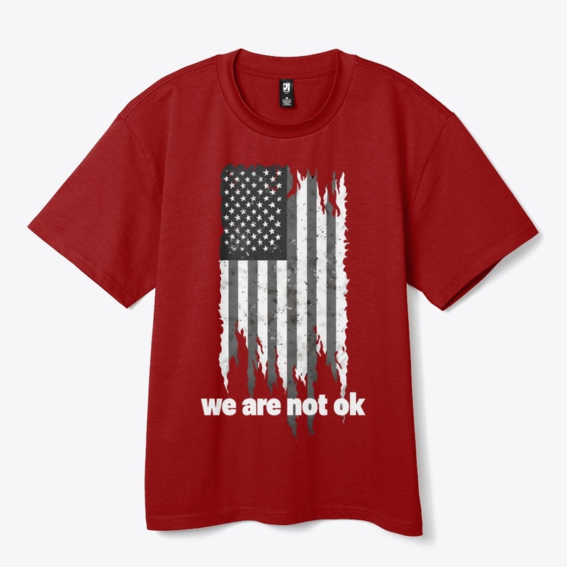 We Are Not Ok - Heavy Tee