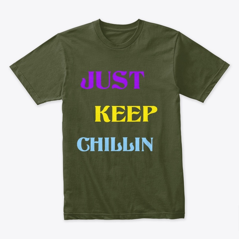 Just keep chillin