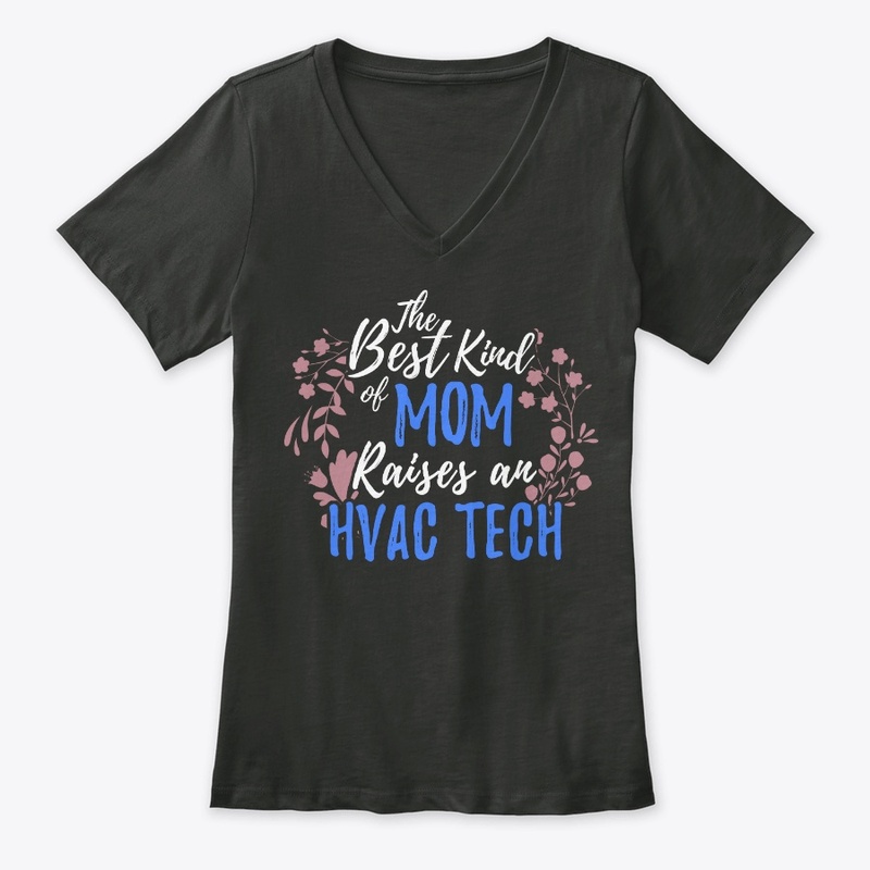 The Best Kind Of Mom Raises An HVAC Tech